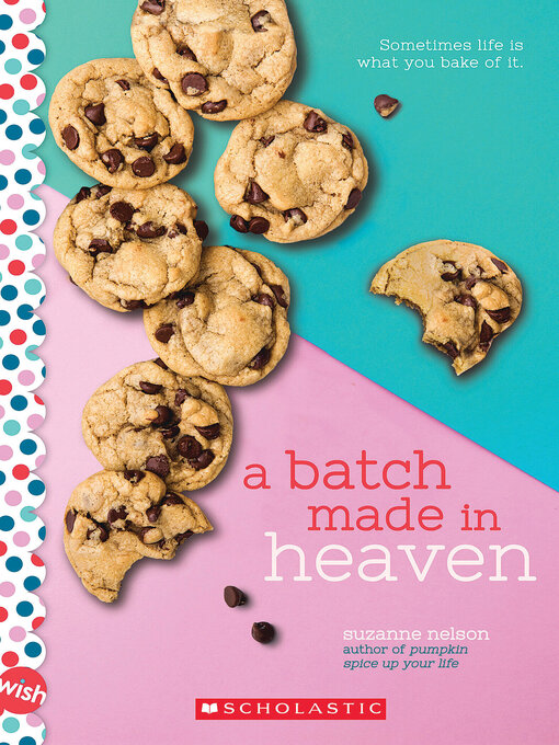 Title details for Batch Made in Heaven by Suzanne Nelson - Available